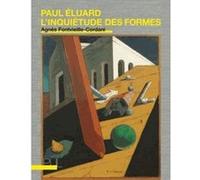 Paul Éluard : l'inquiétude des formes Agnès Fontvieille-Cordani (Auteur)