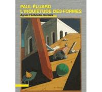 Paul Éluard : l'inquiétude des formes - Agnès Fontvieille-Cordani - Presses Universitaires Lyon - broché - Essai