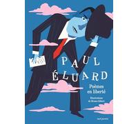 Paul Eluard: Poèmes en liberté