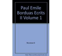 Paul Emile Borduas Ecrits Ii Volume 1