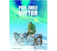 Paul-Emile Victor: L'or blanc du Groenland
