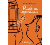 Paul en appartement - Michel Rabagliati - La Pasteque Eds De - broché - Bande dessinée