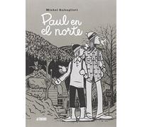 Paul en el norte: Paul dans le Nord