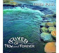 Paul, Erika – River of Now and Forever – Plastic Head