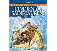Paul et Colombe à travers l'histoire L'indien du Saint Laurent H5 editions du TRIOMPHE