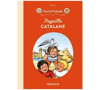 Paul Et Colombe - Tome 11 - Pagaille Catalane