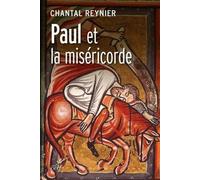 Paul et la misericorde - Chantal Reynier - Cerf - broché - Essai