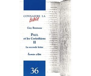 Paul et les Corinthiens 2 La seconde lettre