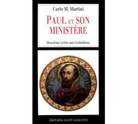 Paul et son ministère: Deuxième Lettre aux Corinthiens
