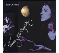 Paul F. Cowlan - Walking to The Moon [Import]