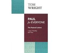 Paul for Everyone: The Pastoral Letters: Reissue - [Version Originale] Inconnu (Auteur)