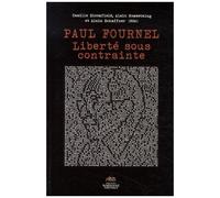 Paul Fournel - Liberté Sous Contrainte