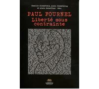 Paul Fournel - Liberté Sous Contrainte