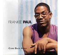 Paul, Frankie - Come Back Again