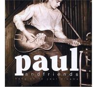 Paul & Friends - Hang on to Your Dreams