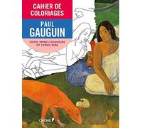 Paul Gauguin: De l'impressionnisme au symbolisme
