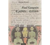 Gauguin Peintre Écrivain