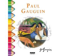 Paul Gauguin Un joli livre de coloriage - Catherine de Duve - Kate'art Eds - broché - Document jeunesse