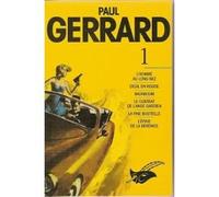 Paul Gerrard, Tome 1 : L'homme au long nez, Deuil en rouge, Badaboum, Le contrat de l'ange gardien, La fine bouteille, l'épave de la Bérénice