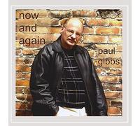 Paul Gibbs - Now & Again