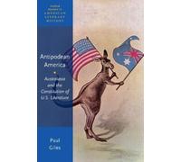 Paul Giles Antipodean America (Poche)