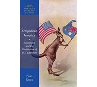 Paul Giles Antipodean America (Relié)