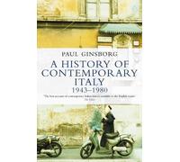 Paul Ginsborg A History of Contemporary Italy (Poche)