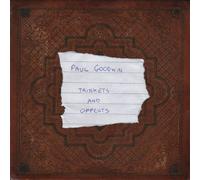 Paul Goodwin - Trinkets and Offcuts [Import]