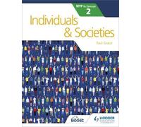 Paul Grace Individuals and Societies for the IB MYP 2 (Poche)