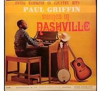 PAUL GRIFFIN - swings in nashville LP