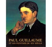 Paul Guillaume Et Les Peintures Du Xxe Siecle