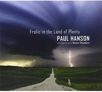 Paul Hanson - Frolic in The Land of Plenty [Import]