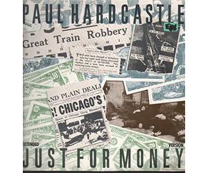 Paul Hardcastle - Just for Money (1985) [Import]