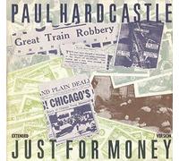 Paul Hardcastle - Paul Hardcastle: Just For Money (Extended Version)