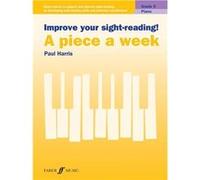 Improve your sight-reading! A piece a week Piano Grade 6