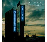 Heaton, Paul / Abbot, Jacqui - Manchester Calling [Digipak] [Import]