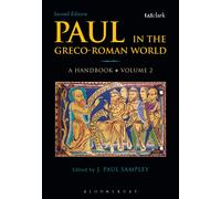 Paul In The Greco-Roman World: A Handbook