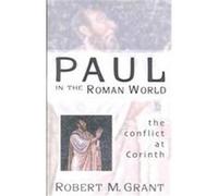 Paul in the Roman World Robert M. Grant (Auteur)