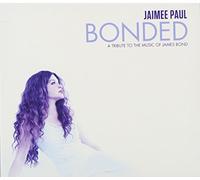 Paul, Jaimee - Bonded: a Tribute to.