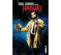 Paul Jenkins – Paul Jenkins présente Hellblazer – Tome 2 – Cartonné – Urban Comics