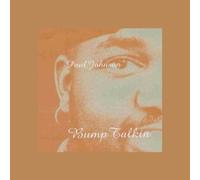 Paul Johnson - Bump Talkin' [Import]