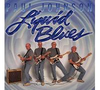 Paul Johnson - Liquid Blues [Import]