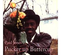 Paul Jones - Pucker up Butter Cup