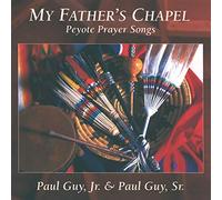 Paul Jr. Guy & Paul Sr. - My Father's Chapel