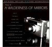 Paul K & Weathermen - Wilderness of Mirrors