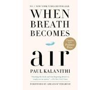 Collectif – When Breath Becomes Air – Finaliste du Prix Pulitzer