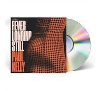 Paul Kelly – Fever Longing Still – CD