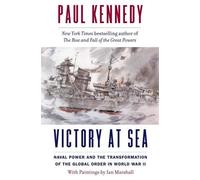 Paul Kennedy Victory at Sea (Poche)