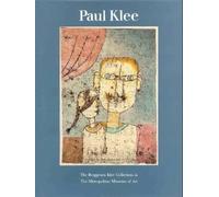 Paul Klee: Ninety Works from the Heinz Berggruen Collection, Metropolitan Museum of Art