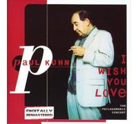 Paul Kuhn I Wish You Love (CD) Album